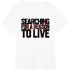 image:imageDays Gone Searching For A Reason To Live Big Chest Logo TShirtWhite