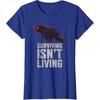 image:imageDays Gone Surviving Isnt Living Crow Quote Big Chest Logo TShirtRoyal Blue