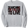 image:imageDays Gone Searching For A Reason To Live Big Chest Logo SweatshirtHeather Grey