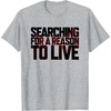 image:imageDays Gone Searching For A Reason To Live Big Chest Logo TShirtHeather Grey