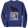 image:imageDays Gone Surviving Isnt Living Crow Quote Big Chest Logo SweatshirtNavy Blue