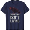 image:imageDays Gone Surviving Isnt Living Crow Quote Big Chest Logo TShirtNavy Blue