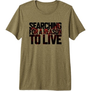image:imageDays Gone Searching For A Reason To Live Big Chest Logo Premium Triblend TShirtOlive Green