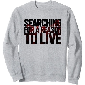 image:imageDays Gone Searching For A Reason To Live Big Chest Logo SweatshirtHeather Grey